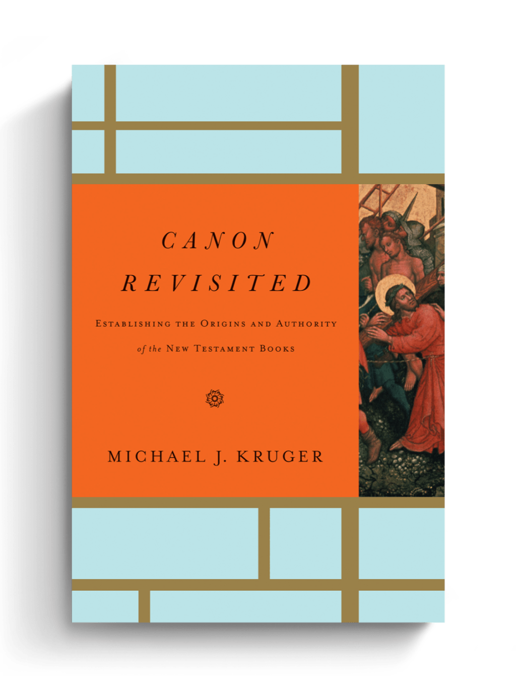 Review: “Canon Revisited,” by Michael J.&nbsp;Kruger